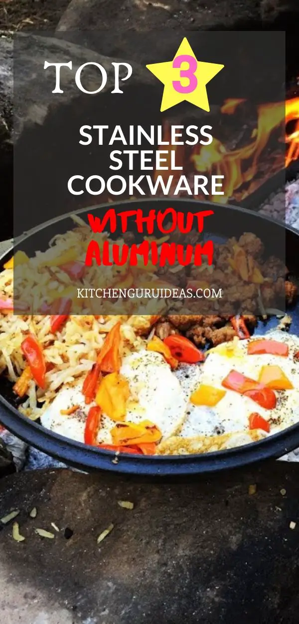 3 Best Stainless Steel Cookware Without Aluminum In 2020