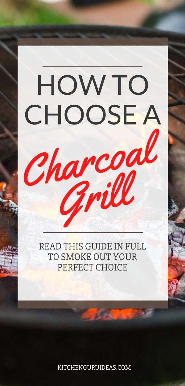 choosing a charcoal grill