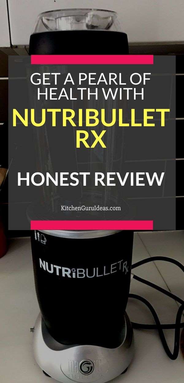 nutribullet rx review