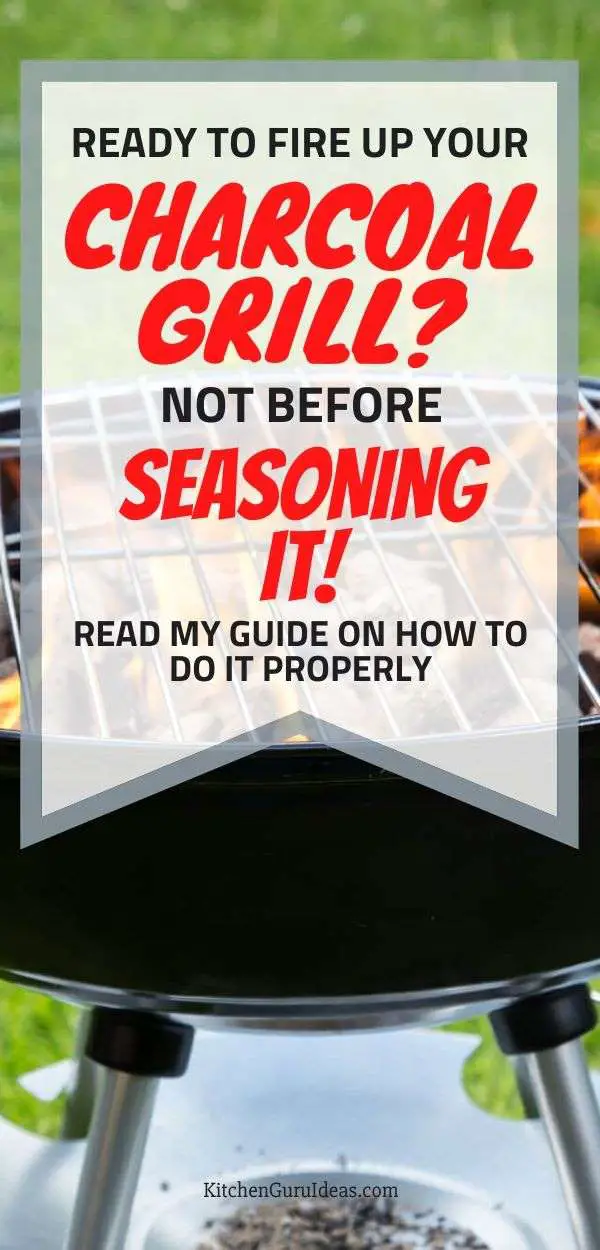 how to season a charcoal grill