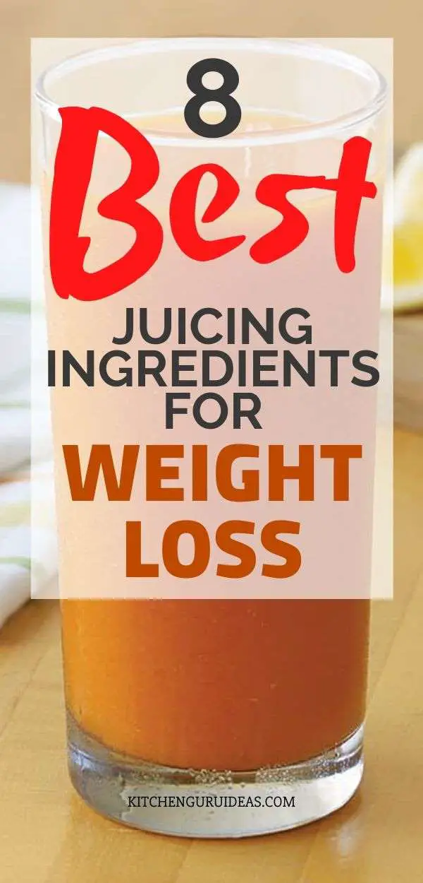 best juicing ingredients for weight loss