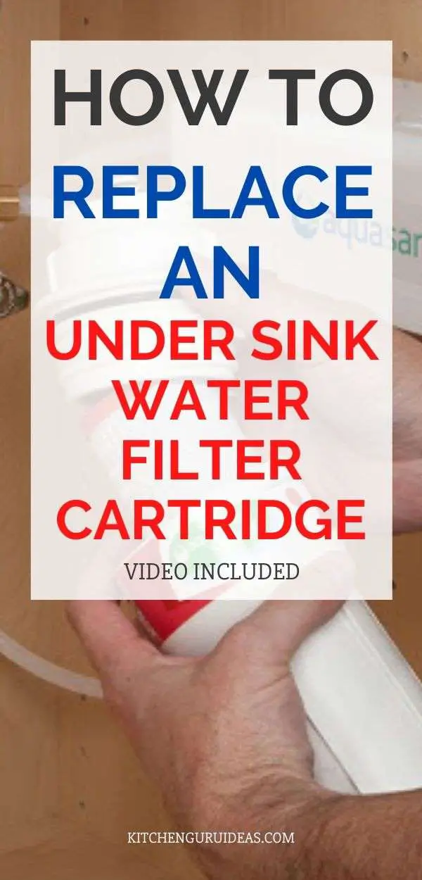 how to replace an under sink water filter cartridge