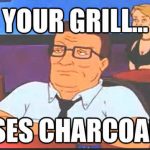 hank hill charcoal grill